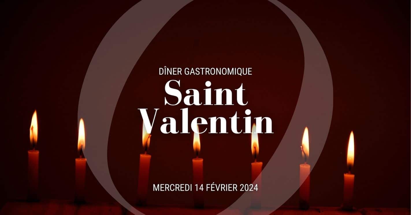 Dîner gastronomique Saint Valentin